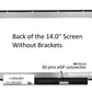 For Dynabook Satellite Pro C40-G-10Y 14" LCD 30Pin HD Display Without Brackets